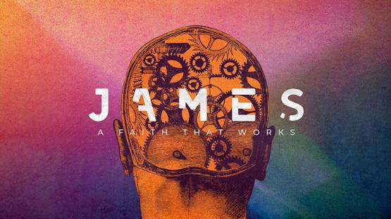 James "A Faith That Works"